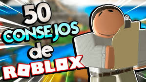 Consejos esenciales para jugar Roblox: Mejora tu experiencia y diviértete al máximo